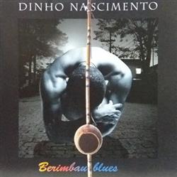 Download Dinho Nascimento - Berimbau Blues