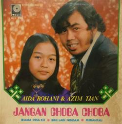 Download Aida Rohani & Azim Tjan - Jangan Choba Choba