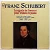 télécharger l'album Franz Schubert - Integrale De Loeuvre Pour Violon Et Piano