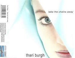 Download Thari Burgh - Take The Chains Away