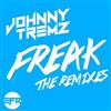 Album herunterladen Johnny Tremz - Freak Remixes EP