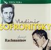 ascolta in linea Rachmaninov, Vladimir Sofronitsky - Vladimir Sofronitsky Plays Rachmaninov