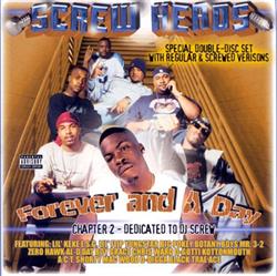 Download Screw Heads - Forever And A Day Chapter 2 Dedicated To DJ Screw