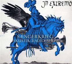 Download In Extremo - Sængerkrieg Akustik Radio Show