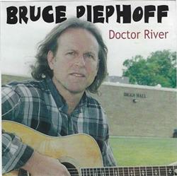 Download Bruce Piephoff - Doctor River