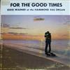 baixar álbum Eddie Warner - For The Good Times Eddie Warner At The Hammond X66 Organ