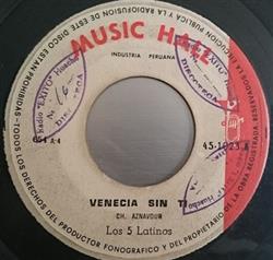 Download Los Cinco Latinos - Venecia Sin Ti Sin Embargo