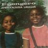 télécharger l'album Asser Lihongon Perhekuoro - Epongero Afrikkalaisia Lauluja