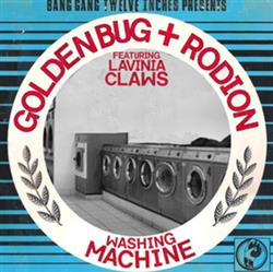 Download Golden Bug + Rodion Featuring Lavinia Claws - Washing Machine