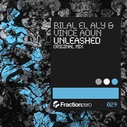 Download Bilal El Aly & Vince Aoun - Unleashed