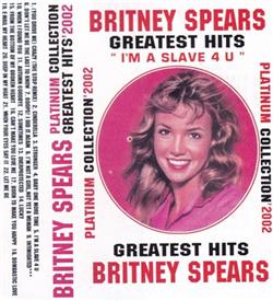 Download Britney Spears - Im A Slave 4 U Greatest Hits 2002