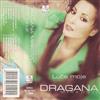 ladda ner album Dragana Mirković - Luče Moje