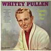 Whitey Pullen - Country Music Star