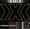 online anhören Various - X Mix Dance Series 85