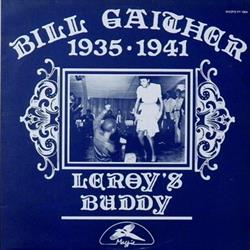 Download Bill Gaither, Leroy's Buddy - 1935 1941