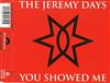 escuchar en línea The Jeremy Days - You Showed Me