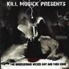 lataa albumi Various - Kill Musick Compilation Vol 1