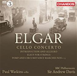 Download BBC Philharmonic, Sir Andrew Davis, Paul Watkins - Elgar Cello Concerto Introduction Allegro Elegy Pomp Circumstance Marches