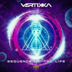 Download Vertikka - Sequence Of The Life