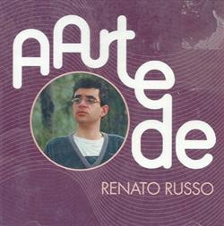 Download Renato Russo - A Arte De Renato Russo