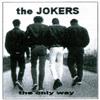 lataa albumi The Jokers - The Only Way