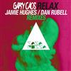 online luisteren Gary Caos - Relax Jamie Hughes Dan Rubell Remixes