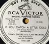 ascolta in linea Dinah Shore And Tony Martin - If You Catch A Little Cold Manhattan