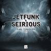 Album herunterladen Jetfunk & Seirious - Ear Tingler EP