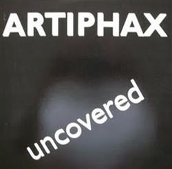 Download Artiphax - Uncovered