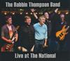 descargar álbum The Robbin Thompson Band - Live At The National