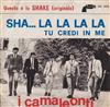 I Camaleonti - Sha La La La La