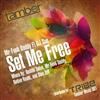 ladda ner album Mr Funk Daddy Feat DJ Sue - Set Me Free