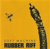 Album herunterladen Soft Machine - Rubber Riff