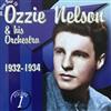 télécharger l'album Ozzie Nelson And His Orchestra - The Very Best Of Ozzie Nelson His Orchestra Volume 1 1932 1934