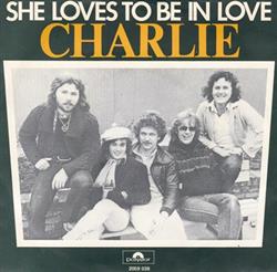 Download Charlie - She Loves To Be In Love