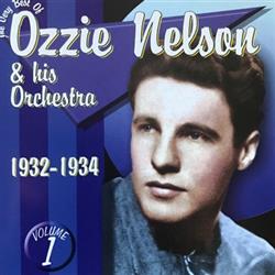 Download Ozzie Nelson And His Orchestra - The Very Best Of Ozzie Nelson His Orchestra Volume 1 1932 1934