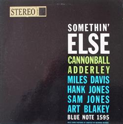 Download Cannonball Adderley, Miles Davis, Hank Jones, Sam Jones, Art Blakey - Somethin Else