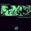 ladda ner album Dirty Culture - Avem Si Deep EP