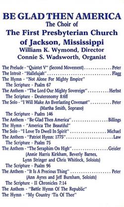 Download The Choir Of The First Presbyterian Church Of Jackson, Mississippi, William K Wymond, Connie S Wadsworth - Be Glad Then America A Service Of Scripture With Music From The Colonial Era