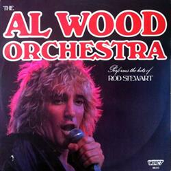 Download The Al Wood Orchestra - The Hits Of Rod Stewart