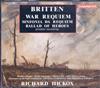 ascolta in linea Britten Heather Harper, Philip Langridge, Martyn Hill, John ShirleyQuirk, Choristers of St Paul's Cathedral, London Symphony Orchestra & London Symphony Chorus Chorus Richard Hickox - War Requiem Sinfonia Da Requiem Ballad Of Heroes