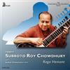 last ned album Subroto Roy Chowdhury - Raga Hemant