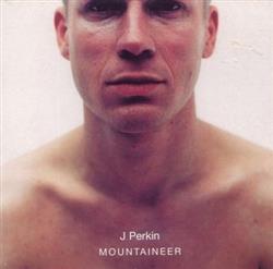 Download J Perkin - Mountaineer