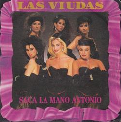 Download Las Viudas - Saca La Mano Antonio