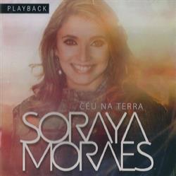 Download Soraya Moraes - Céu Na Terra Playback