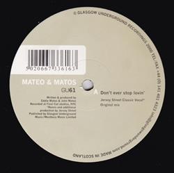 Download Mateo & Matos - Dont Ever Stop Lovin