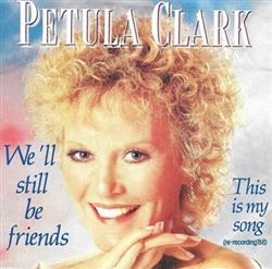 Download Petula Clark - Well Still Be Friends