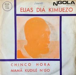 Download Elias Diá Kimuezo - Chinco Hora