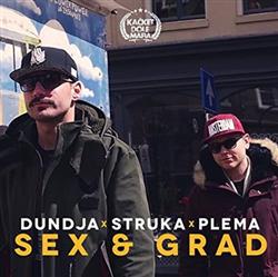 Download Dundja x Struka x Plema - Sex I Grad