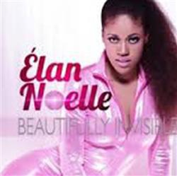 Download Elan Noelle - Beautifully Invisible